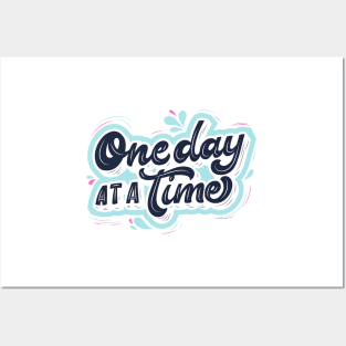 one day ata time Posters and Art